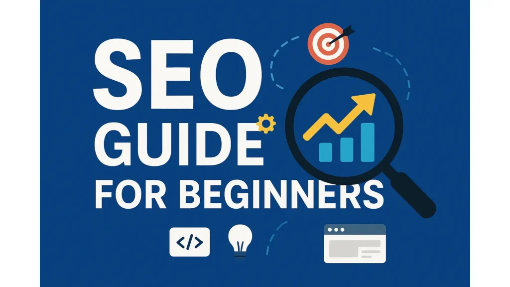 SEO for beginners 2026 guide explaining search engine optimization basics and strategies